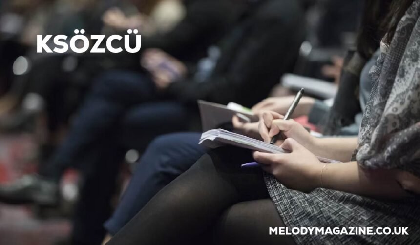 Ksözcü